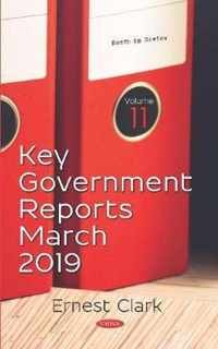 Key Government Reports -- Volume 11