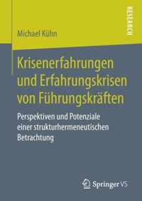 Krisenerfahrungen Und Erfahrungskrisen Von Fuhrungskraften