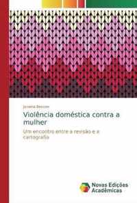 Violencia domestica contra a mulher