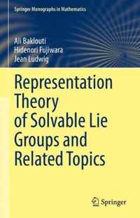 Representation Theory of Solvable Lie Groups and Related Topics