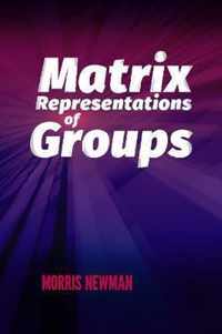 Matrix Representations of Groups