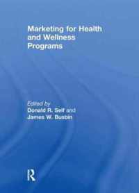 Marketing for Health and Wellness Programs