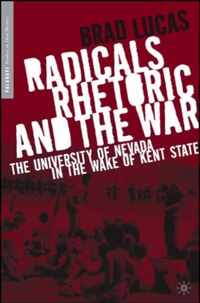 Radicals, Rhetoric, and the War