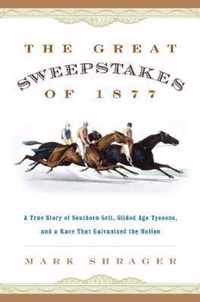 The Great Sweepstakes of 1877