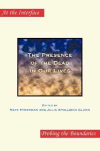 The Presence of the Dead in Our Lives