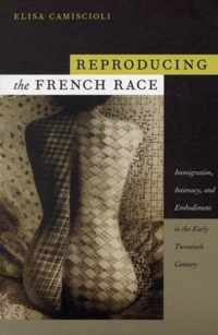 Reproducing the French Race