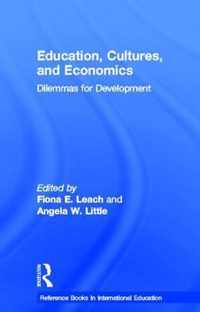 Education, Cultures, and Economics: Dilemmas for Development