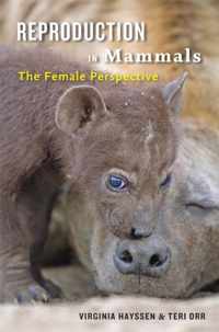 Reproduction in Mammals  The Female Perspective