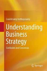 Understanding Business Strategy