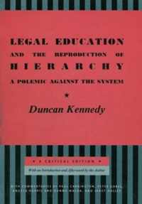 Legal Education and the Reproduction of Hierarchy