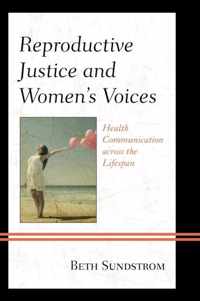 Reproductive Justice and Women S Voices