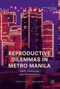 Reproductive Dilemmas in Metro Manila