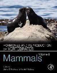 Hormones and Reproduction of Vertebrates, Volume 5