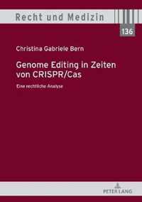 Genome Editing in Zeiten Von Crispr/Cas