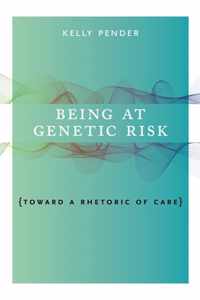 Being at Genetic Risk