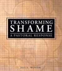 Transforming Shame