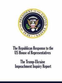 The Republican Response to the US House of Representatives Trump-Ukraine Impeachment Inquiry Report