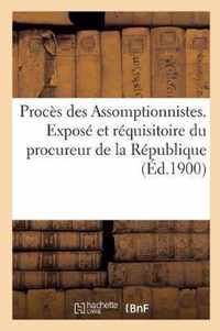 Proces Des Assomptionnistes. Expose Et Requisitoire Du Procureur de la Republique