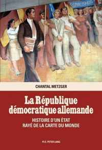 La Republique Democratique Allemande