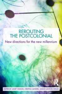 Rerouting the Postcolonial