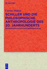 Schiller Und Die Philosophische Anthropologie Des 20. Jahrhunderts