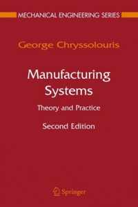 Manufacturing Systems: Theory and Practice