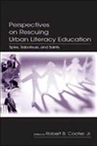 Perspectives on Rescuing Urban Literacy Education