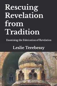 Rescuing Revelation from Tradition