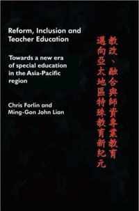 Reform, Inclusion and Teacher Education