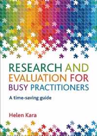 Research and Evaluation for Busy Practitioners