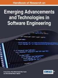 Handbook of Research on Emerging Advancements and Technologies in Software Engineering