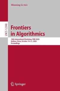 Frontiers in Algorithmics: 14th International Workshop, Faw 2020, Haikou, China, October 19-21, 2020, Proceedings