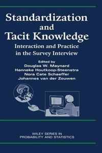 Standardization and Tacit Knowledge