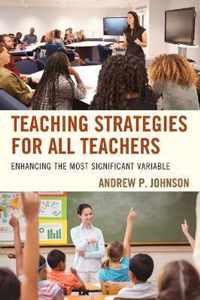 Teaching Strategies for All Teachers