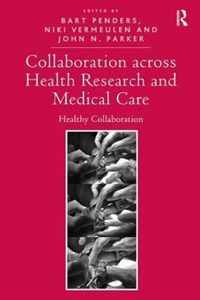 Collaboration Across Health Research and Medical Care