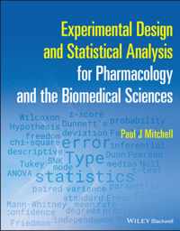 Experimental Design and Statistical Analysis for Pharmacology and the Biomedical Sciences