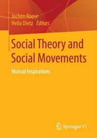 Social Theory and Social Movements