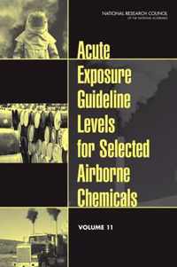 Acute Exposure Guideline Levels for Selected Airborne Chemicals