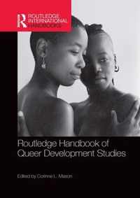 Routledge Handbook of Queer Development Studies