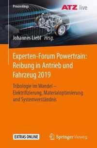 Experten-Forum Powertrain: Reibung in Antrieb Und Fahrzeug 2019