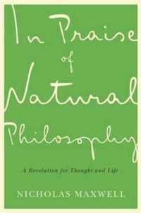 In Praise of Natural Philosophy