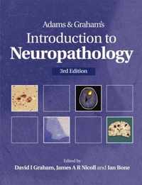 Adams And Graham'S Introduction To Neuropathology