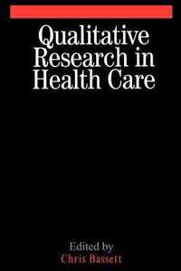 Qualitative Research in Health Care