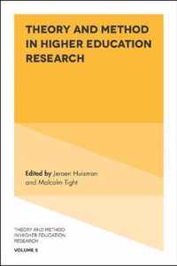 Theory and Method in Higher Education Research