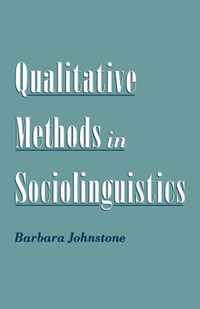 Qualitative Methods in Sociolinguistics