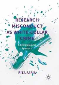 Research Misconduct as White-Collar Crime