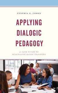 Applying Dialogic Pedagogy