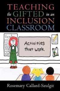 Teaching the Gifted in an Inclusion Classroom