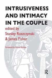 Intrusiveness and Intimacy in the Couple