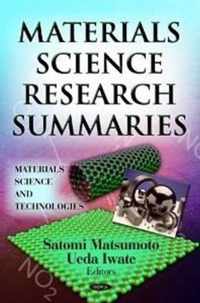 Materials Science Research Summaries